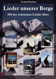 Cover of: Lieder unserer Berge.