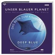 Cover of: Unser blauer Planet. Eine Naturgeschichte der Meere. Bildband aus der BBC Edition.