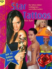 Cover of: Star Tattoos. Das Tattoo deines Lieblingstars schnell und einfach zum Selbermachen