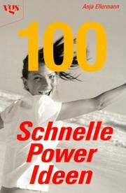 Cover of: 100 schnelle Power Ideen. Tricks für mehr Energie von A bis Z