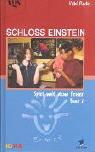 Cover of: Schloss Einstein, Bd.8, Spiel mit dem Feuer
