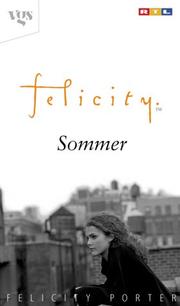 Cover of: Felicity. Sommer. by Felicity Porter