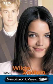 Cover of: Dawson's Creek, Wilde Zeiten by C. J. Anders, Kevin Williamson