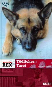 Cover of: Kommissar Rex. Tödliches Tarot