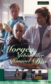 Cover of: Morgen gehört der Himmel dir.