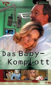 Cover of: Das Baby- Komplott.