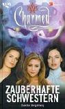 Cover of: Charmed. Zauberhafte Schwestern. Dunkle Vergeltung.