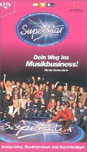 Cover of: Deutschland sucht den Superstar. Dein Weg ins Musikbusiness