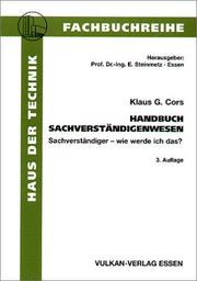 Cover of: Handbuch Sachverstandigenwesen. Sachverstandiger - wie werde ich das?