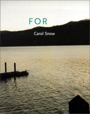 Cover of: For by Snow, Carol
