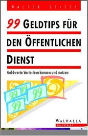 Cover of: 99 Geldtips für den öffentlichen Dienst.(1.Auflage)