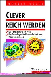 Cover of: Clever reich werden. (2.Auflage)
