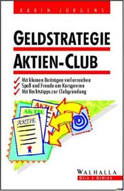 Cover of: Geldstrategie Aktien-Club. 1. Auflage