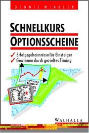 Cover of: Schnellkurs Optionsscheine. by Dennis Winkler