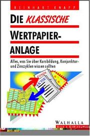 Cover of: Die klassische Wertpapieranlage.
