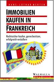 Cover of: Immobilien kaufen in Frankreich. Erwerben - verkaufen - vererben.