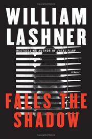 Falls the shadow by William Lashner