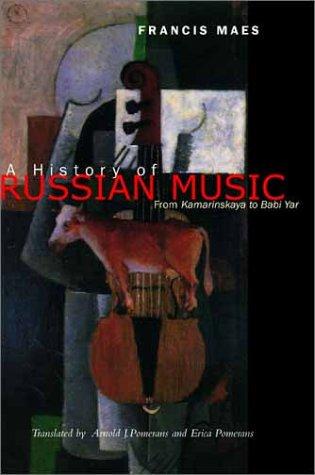 A History of Russian Music by Francis Maes