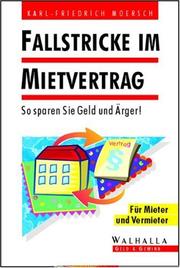 Cover of: Fallstricke im Mietvertrag. So sparen Sie Geld und Ärger. Für Mieter und Vermieter.