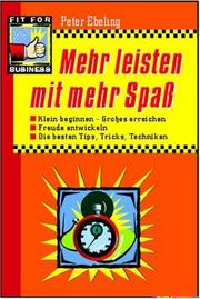 Cover of: Mehr leisten mit mehr Spaß.