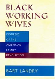 Black Working Wives by Bart Landry