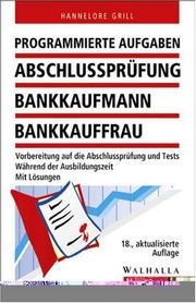 Cover of: Programmierte Aufgaben: Abschlussprüfung Bankkaufmann/ Bankkauffrau.