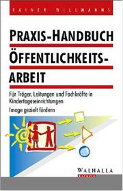 Cover of: Praxis- Handbuch Öffentlichkeitsarbeit.
