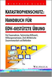 Cover of: Katastrophenschutz: Handbuch für EDV-gestützte Übung.