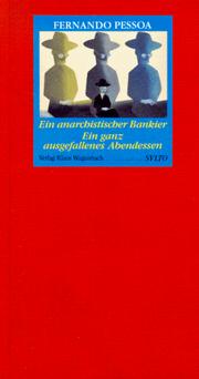 Cover of: Ein anarchistischer Bankier / Ein ganz ausgefallenes Abendessen. (Wagenbach SALTO)