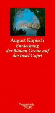 Cover of: Die Entdeckung der Blauen Grotte auf der Insel Capri. (Wagenbach SALTO)
