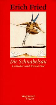 Cover of: Die Schnabelsau. Leilieder und Knüllverse. by Erich Fried, Volker Kaukoreit