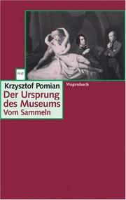 Cover of: Der Ursprung des Museums. Vom Sammeln.