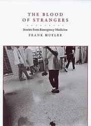 Cover of: The blood of strangers by Frank Huyler