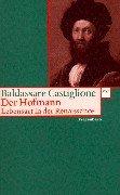 Cover of: Der Hofmann. Lebensart in der Renaissance. by Conte Baldassarre Castiglione