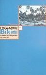 Cover of: Bikini. Atomares Testgebiet im Pazifik.