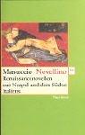 Cover of: Novellino. Renaissancenovellen aus Neapel und dem Süden Italiens. by Masuccio Salernitano, Maja Pflug