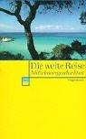 Cover of: Die weite Reise. Mittelmeergeschichten. by Klaus Wagenbach