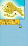 Cover of: Venedig ist ein Fisch. by Tiziano Scarpa