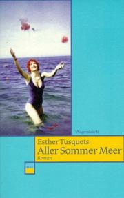 Cover of: Aller Sommer Meer. Roman. by Esther Tusquets