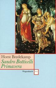 Cover of: Sandro Botticelli: Primavera. Florenz als Garten der Venus.