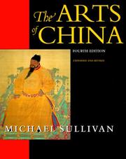 Cover of: The Arts of China by Michael Joseph Sullivan Jr.
