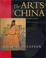 Cover of: The arts of China