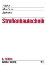 Cover of: Werner-Ingenieur-Texte (WIT), Bd.54, Straßenbautechnik, Neuauflage