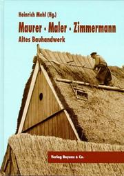 Cover of: Maurer- Maler- Zimmermann. Altes Bauhandwerk.