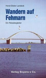 Cover of: Wandern auf Fehmarn. Ein Reisebegleiter. by Horst-Dieter Landeck