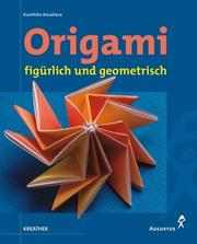 Cover of: Origami by 笠原 邦彦, 笠原 邦彦