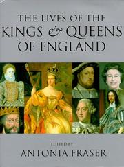 Cover of: The lives of the kings & queens of England by edited by Antonia Fraser.