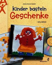 Cover of: Kinder basteln Geschenke.