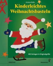 Cover of: Kinderleichtes Weihnachtsbasteln.