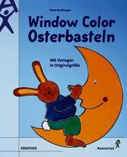 Cover of: Window Color Osterbasteln. Mit Vorlagen in Originalgröße. by Petra Boniberger